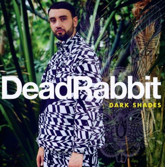 Dark Shades / Bright Lights - Dead Rabbit - Music - KILO MUSIC / STYLEHEADS - 4018939360221 - December 21, 2018