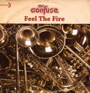 Cover for Mr Confuse · Feel the Fire (CD) (2019)