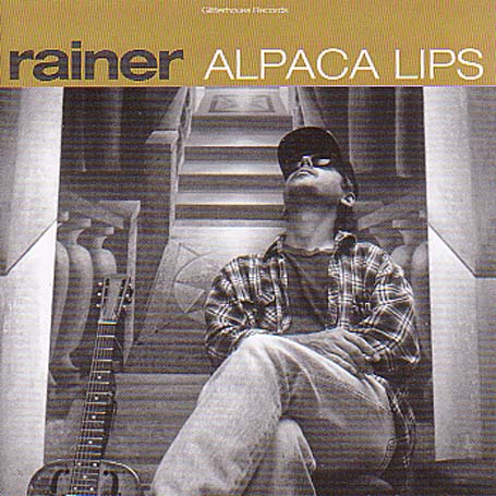 Cover for Rainer · Alpaca Lips (CD) (2000)