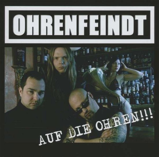 Cover for Ohrenfeindt · Auf Die Ohren (CD) (2013)