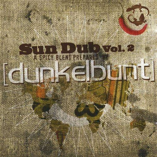 Cover for [dunkelbunt] · Sun Dub-a Spicy Blend Prepared by [dunkelbu 2 (CD) (2010)