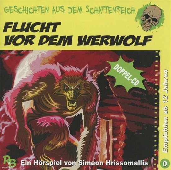 Cover for Geschichten Aus Dem Schattenre · Flucht Vor Dem Werwolf Û Speci (CD) (2016)