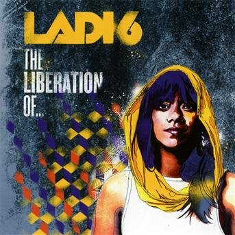 Cover for Ladi6 · The Liberation Of... (CD) (2011)