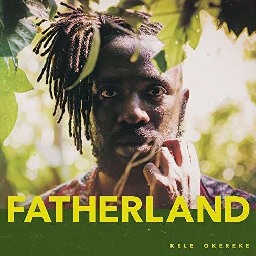 Cover for Kele Okereke · Fatherland (CD) (2017)