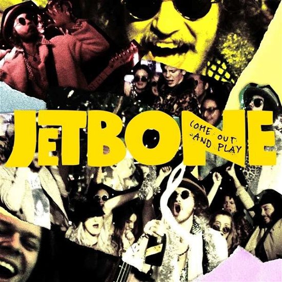 Cover for JetBone · Come Out and Play (CD) (2018)