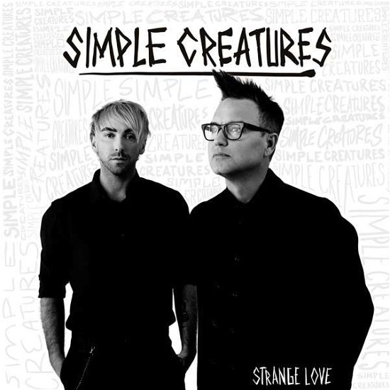Cover for Simple Creatures · Strange Love (LP) (2019)