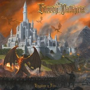 Cover for Bloody Valkyria · Kingdom in Fire (CD) (2024)