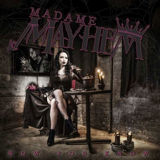 Cover for Madame Mayhem · Now You Know (CD) [Digipak] (2016)