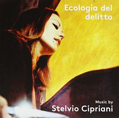Cover for Stelvio Cipriani · Ecologia Del Delitto / O.s.t. (CD) (2016)