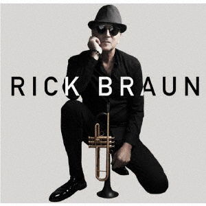 Cover for Rick Braun (CD) [Japan Import edition] (2022)