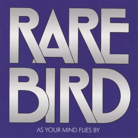 Cover for Rare Bird · As Your Mind Flies By (CD) [Reissue edition] (2017)