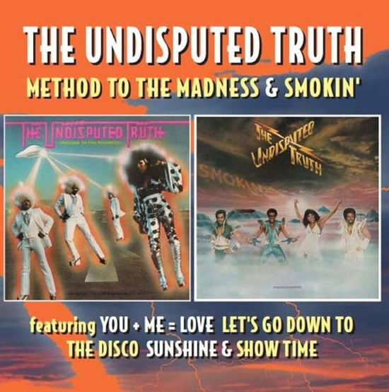 Method To The Madness/ Smokin - Undisputed Truth - Musik - CHERRY RED - 5013929950221 - 19. november 2015