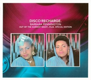Cover for Barbara Pennington · Disco Recharge: out of the Darkest Night (+bonus) (CD) (2014)