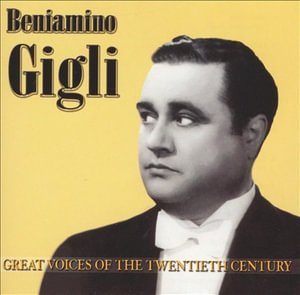 Cover for Beniamino Gigli · Great Voices of the 20th Century (CD) (2005)