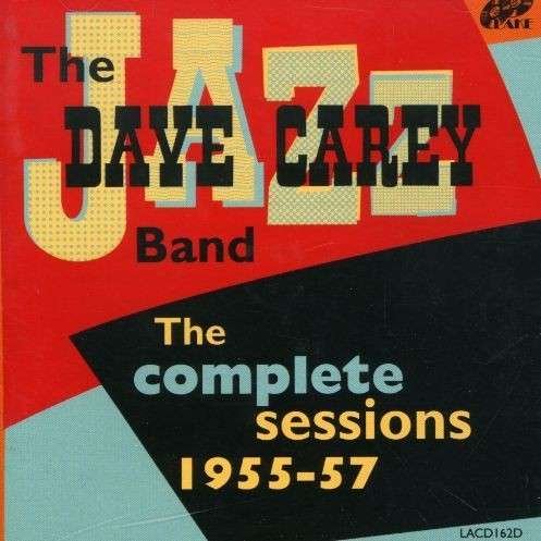 Cover for Dave -Jazz Band- Carey · Complete Sessions... (CD) (2003)