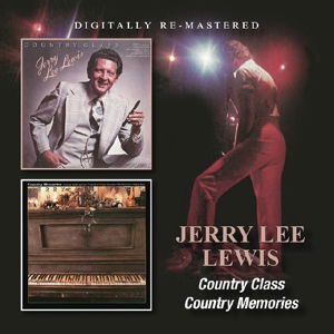 Jerry Lee Lewis · Country Class / Country Memories (CD) (2016)