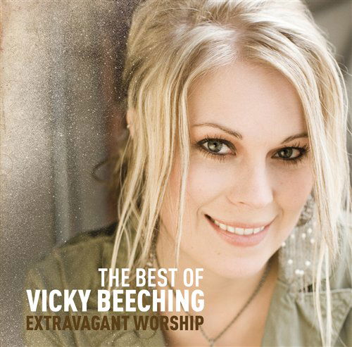 Extravagant Worship the Best of Vic - Vicky Beeching - Muzyka - DAVID MEDIA KINGSWAY - 5019282518221 - 26 listopada 2009