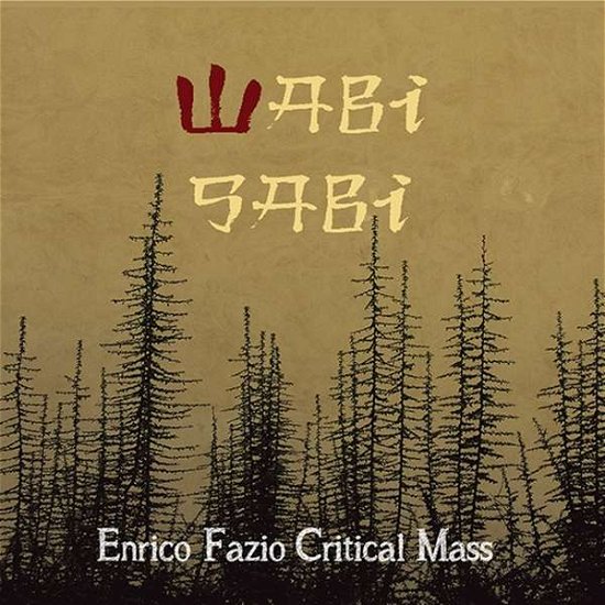 Cover for Enrico Fazio Critical Nmass · Wabi Sabi (CD) (2019)
