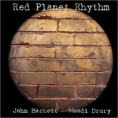 Red Planet Rhythm - John Hackett & Moodi Drury - Muziek - MUSEA - 5030094132221 - 12 oktober 2021