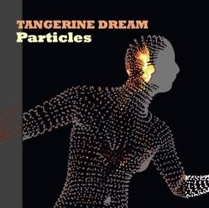 Cover for Tangerine Dream · Particles (CD) (2017)