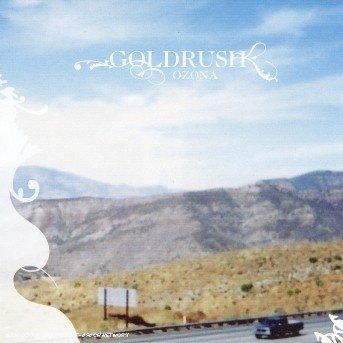 Cover for Goldrush · Ozona (CD) (2005)