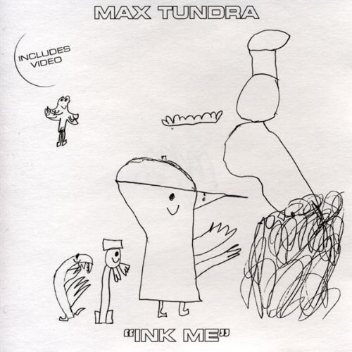 Cover for Max Tundra · Ink Me (CD) (2000)