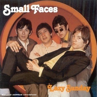 Cover for Small Faces · Lazy Sunday (CD) (1901)