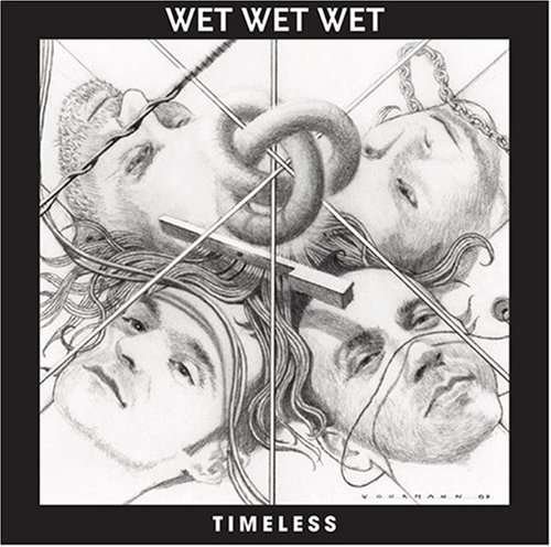 Timeless - Wet Wet Wet - Musiikki - Absolute - 5037300751221 - maanantai 12. marraskuuta 2007