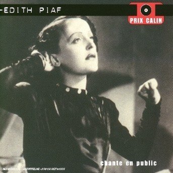 Cover for Edith Piaf · Chante en Public (CD) (2004)