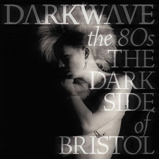 Cover for Various Artists · Darkwave The 80s (The Dark Side Of Bristol) (CD) (2021)