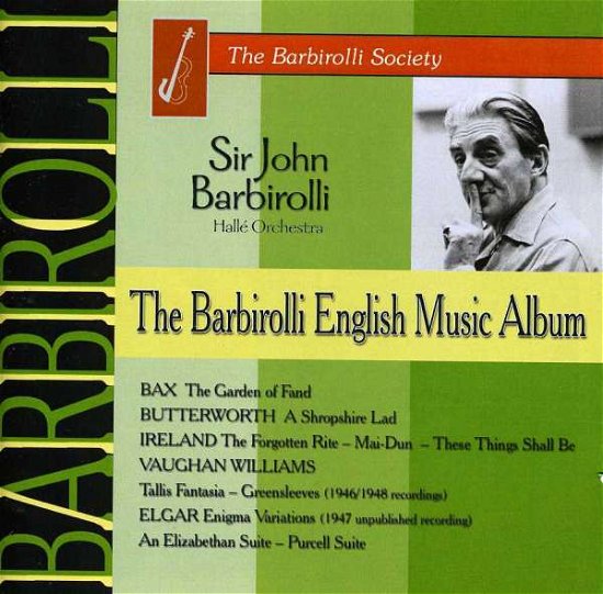 Cover for John Barbirolli / Halle Orchest · Bax / Butterworth / Ireland (CD) (2009)