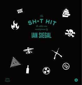 Cover for Ian Siegal · Shit Hit &amp; Masterpieces (LP) (2021)
