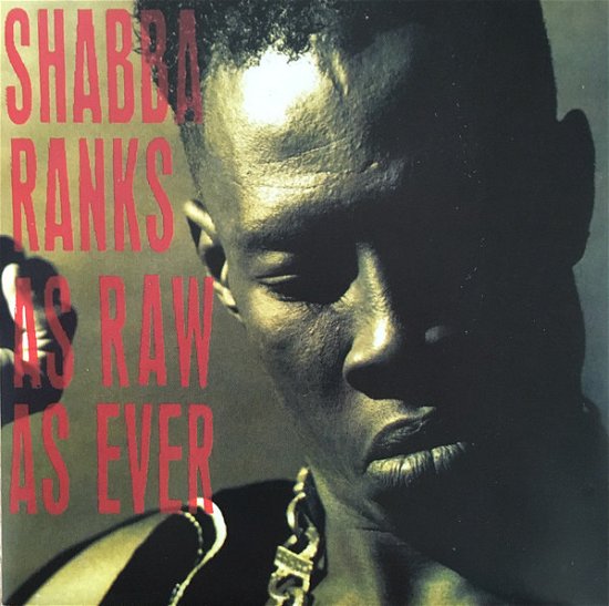 Cover for Shabba Ranks · Shabba Ranks - As Raw As Ever (CD)