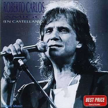 Amigo - Roberto Carlos - Muziek - SON - 5099747868221 - 28 oktober 2011