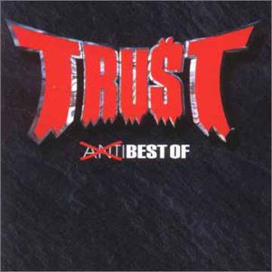 Best Of - Trust - Música - SONY MUSIC IMPORT - 5099748717221 - 6 de enero de 1997