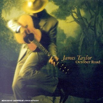 October Road - James Taylor - Musik - SONY - 5099750329221 - 17 maj 2004