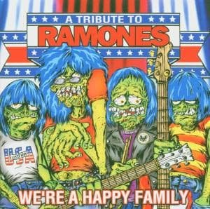 Cover for Ramones · We'Re A Happy Family (CD) [Tribute edition] (2003)