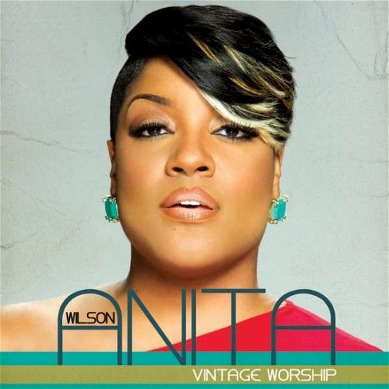 Cover for Anita Wilson · Vintage Worship (CD) (2014)