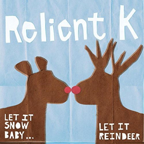 Cover for Relient K · Relient K-Let It Snow Baby (CD) (2007)