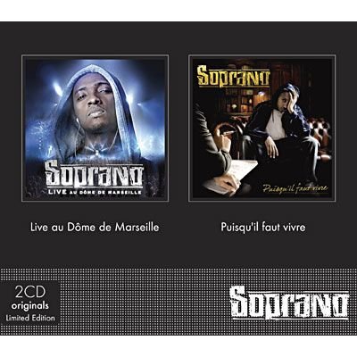 Cover for Soprano · Live Au Dome De Marseille / Puisqu'il Faut Vivre (CD) [Limited edition] (2010)