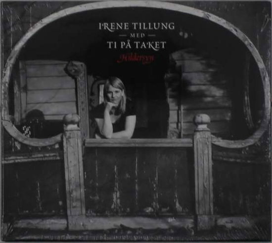 Irene Tillung Med Ti Pa Taket: Hildersyn - Irene Tillung - Musik - HEILO - 7033662073221 - 16. marts 2018