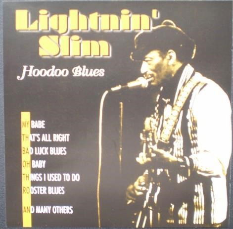 Lightnin' Slim-hoodoo Blues - Lightnin' Slim - Music -  - 7619929376221 - 