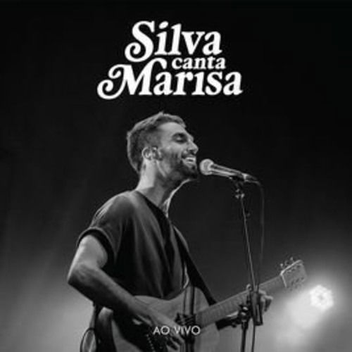 Cover for Silva · Canta Marisa Monte: Ao Vivo (CD) (2017)