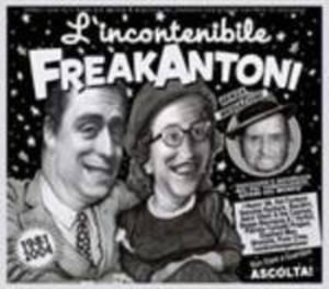 Cover for Freak Antoni · L'incontenibile Freakantoni (CD) (2012)