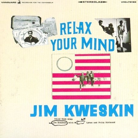 Cover for Jim Kweskin · Relax Your Mind (CD) (2013)