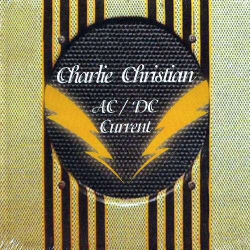 Cover for Charlie Christian · AC/DC Current (CD) (2004)