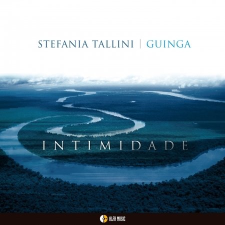 Intimidade - Tallini,stefania / Guinga - Musique - ALFAMUSIC - 8032050016221 - 24 février 2017