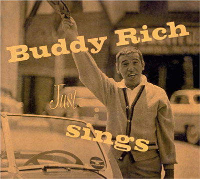 Just Sings - Buddy Rich - Music - JAZZ BEAT - 8436019585221 - March 24, 2008