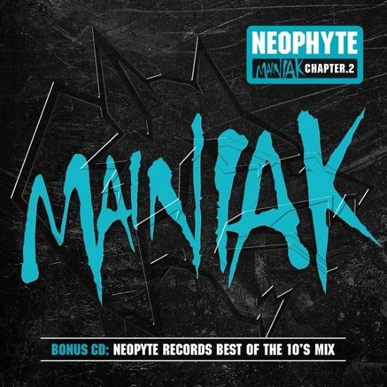 Mainiak Chapter 2 - Neophyte - Musique - CLOUD - 8718521021221 - 8 novembre 2013