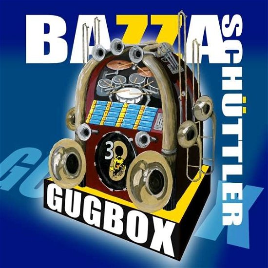 Gugbox - Bazzaschüttler - Musik - TYROLIS - 9003549757221 - 15 september 2015